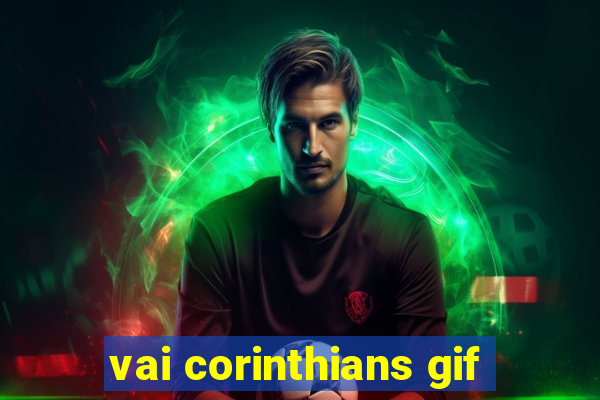 vai corinthians gif